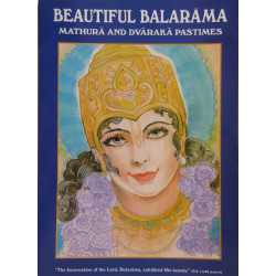 BEAUTIFUL BALARAMA MATHURA AND DVARKA PASTIMES-1,BEAUTIFUL BALARAMA MATHURA AND DVARKA PASTIMES-2