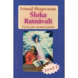SRIMAD BHAGVATAM SLOKA RATNAVALI - VERSES FOR MEMORIZATION - LEVEL 1-1