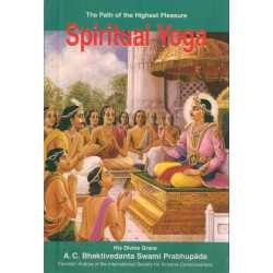 SPIRITUAL YOGA, THE PATH OF THE HIGHEST PLEASURE-1,SPIRITUAL YOGA, THE PATH OF THE HIGHEST PLEASURE-2
